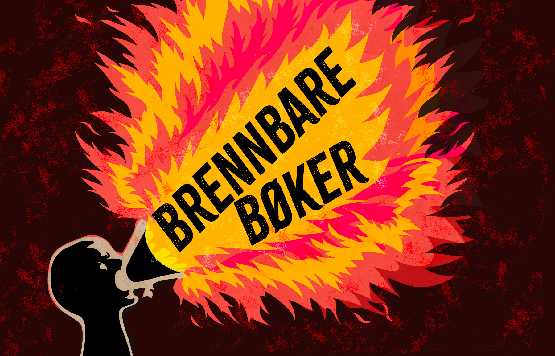 Et menneske med talerør som roper ut overskriften "Brennbare bøker" der ordene er i flammer.